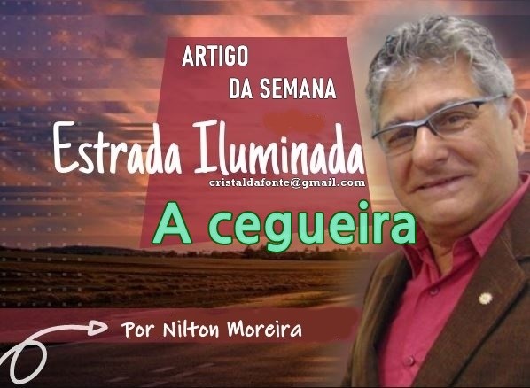 Estrada Iluminada: A Cegueira