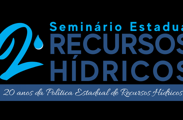 2º Seminário Estadual de Recursos Hídricos está com inscrições abertas
