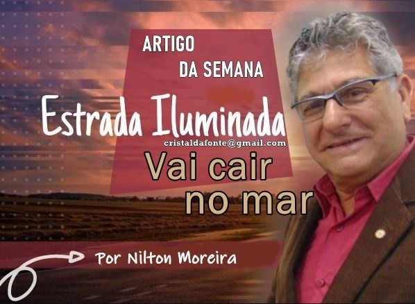 Estrada Iluminada. Vai cair no mar