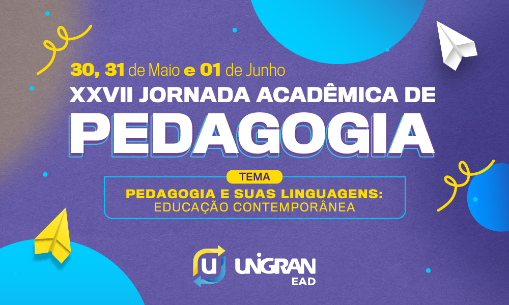 XXVII Jornada Acadêmica de Pedagogia da UNIGRAN tem programação definida