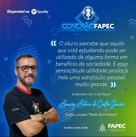 Programa Nerds da Fronteira é tema do 7º episódio do podcast Conexão Fapec