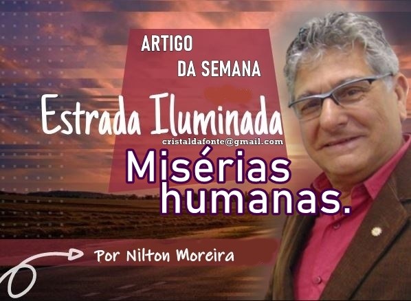 Estrada Iluminada: Misérias Humanas