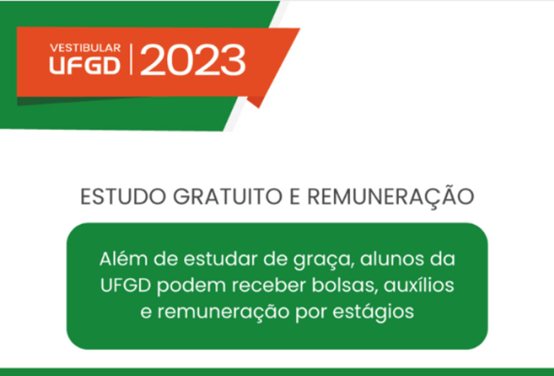 UFGD oferece bolsas, auxílios e remuneração por estágios