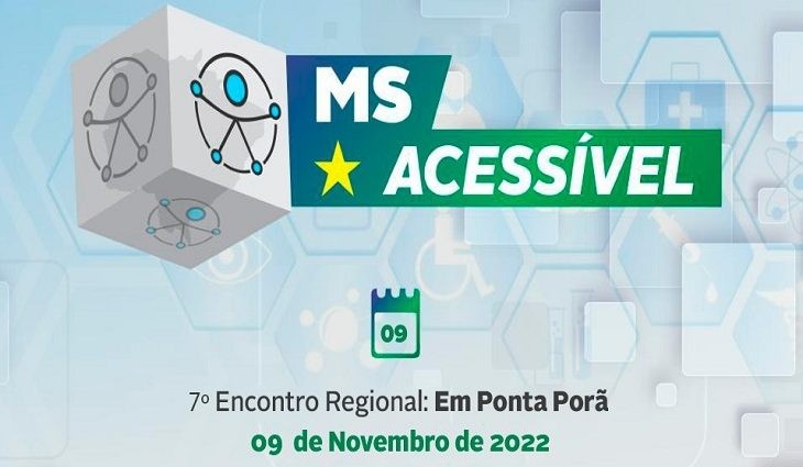 Ponta Porã sedia encontro do programa 'MS Acessível' na quarta-feira