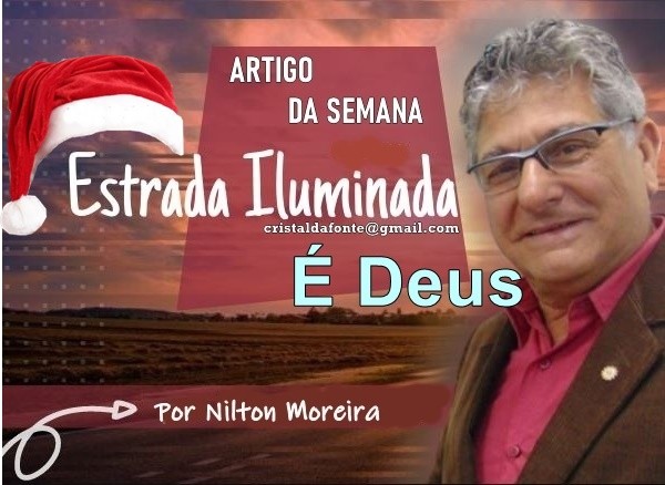 Estrada Iluminada é Deus