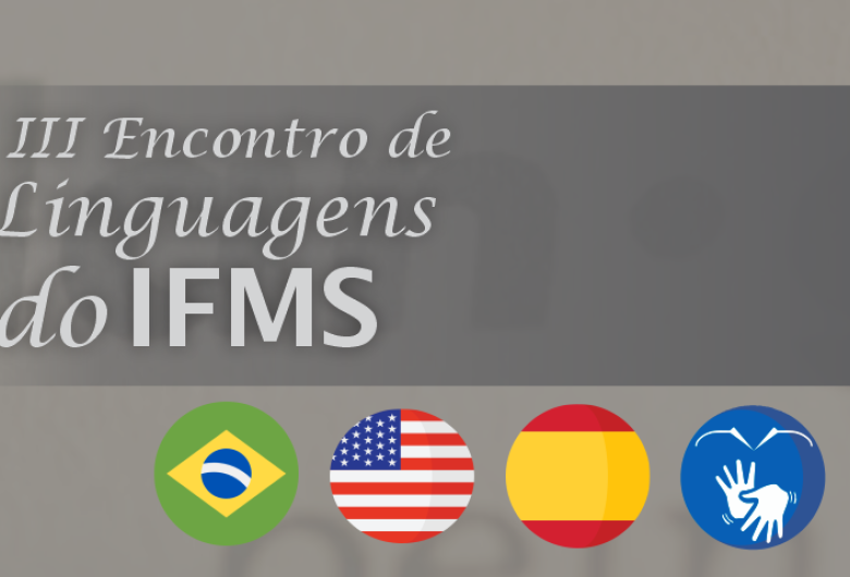 IFMS realiza III Encontro de Linguagens a partir desta segunda-feira