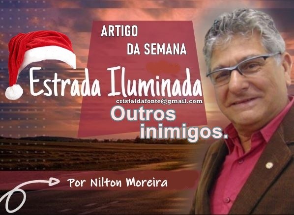 Estrada Iluminada. Outros inimigos