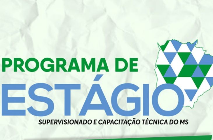 Processo seletivo para estágios no Governo de MS está com inscrições abertas