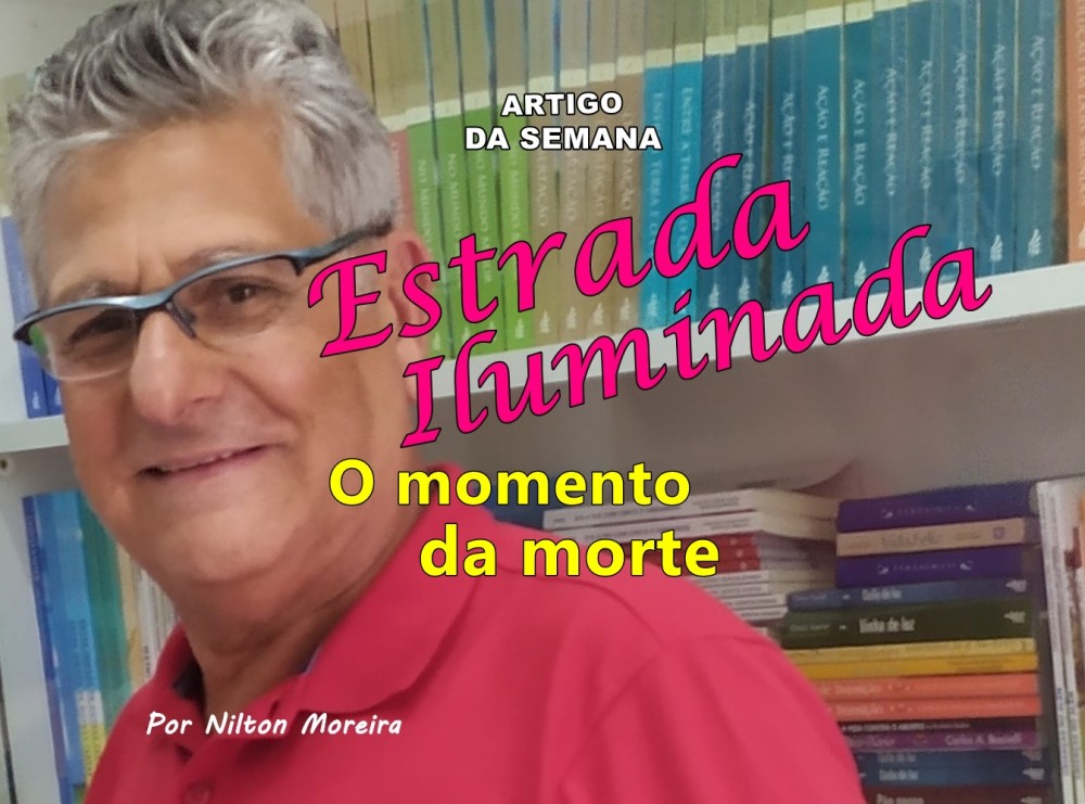 Estrada Iluminada.O momento da morte