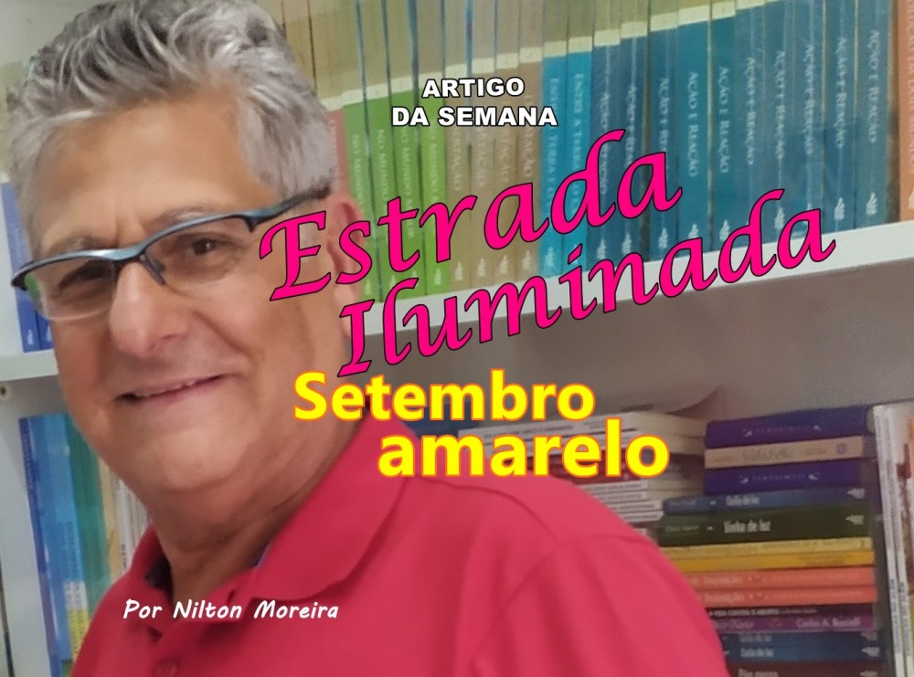 Estrada Iluminada: Setembro amarelo