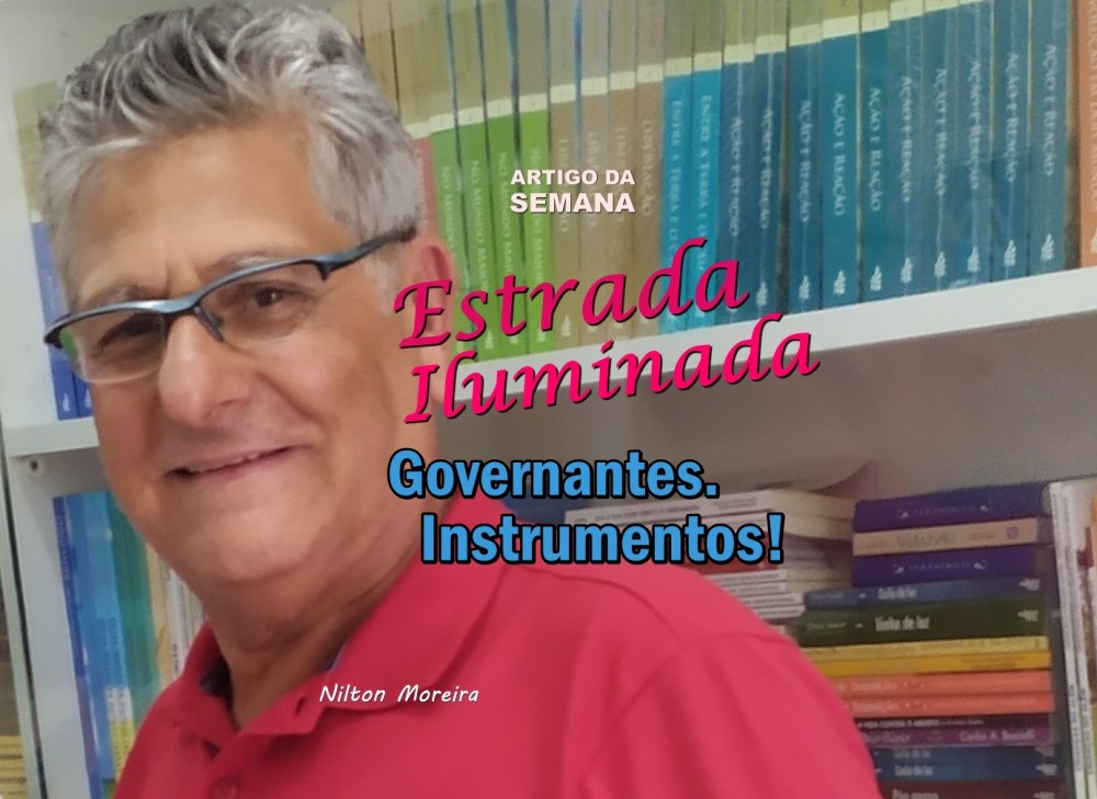 Estrada Iluminada - Governantes. Instrumentos!