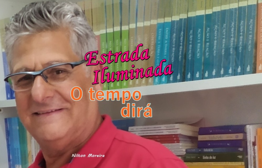 Estrada Iluminada: O tempo dirá