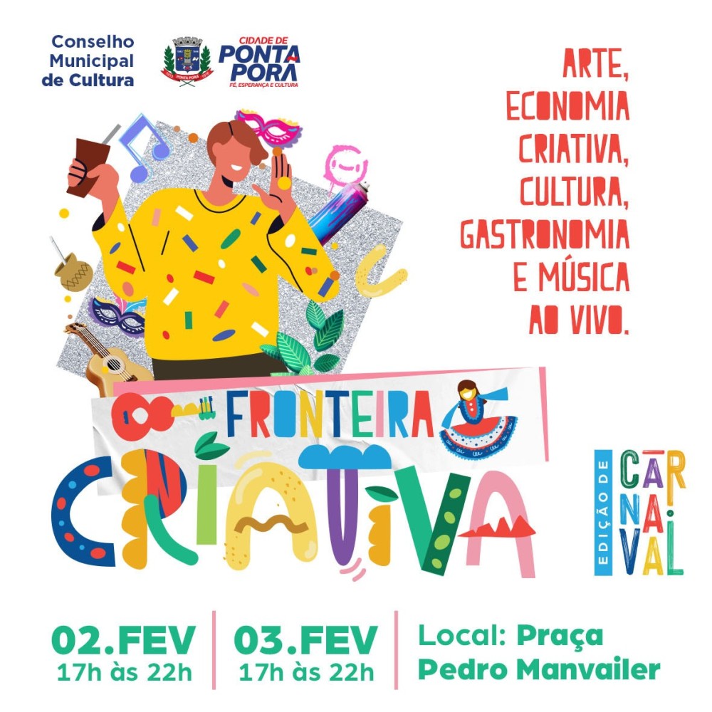 Fronteira Criativa começa na sexta-feira na Praça Pedro Manvailler