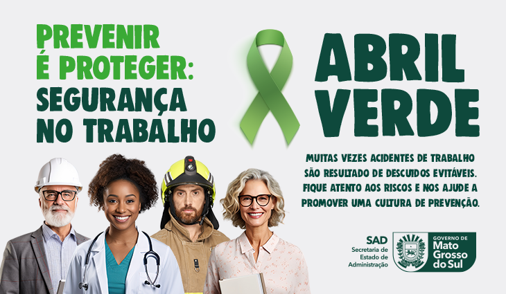 Abril Verde: Campanha alerta sobre importância de segurança no trabalho