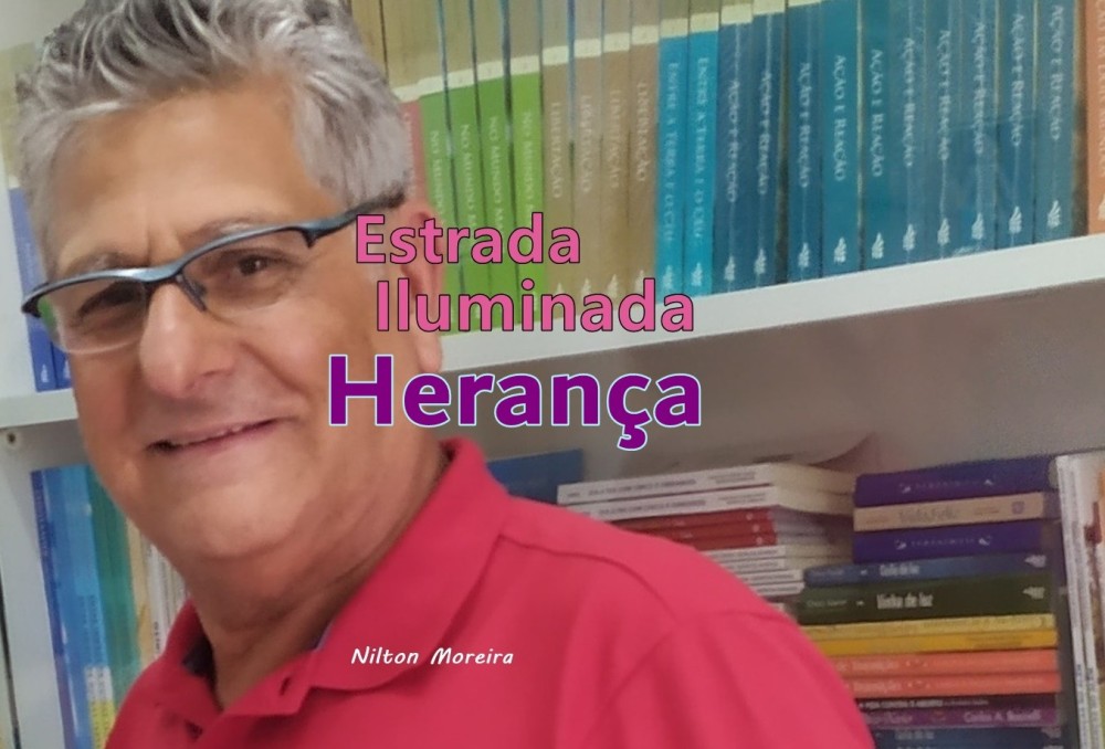Estrada Iluminada.Herança