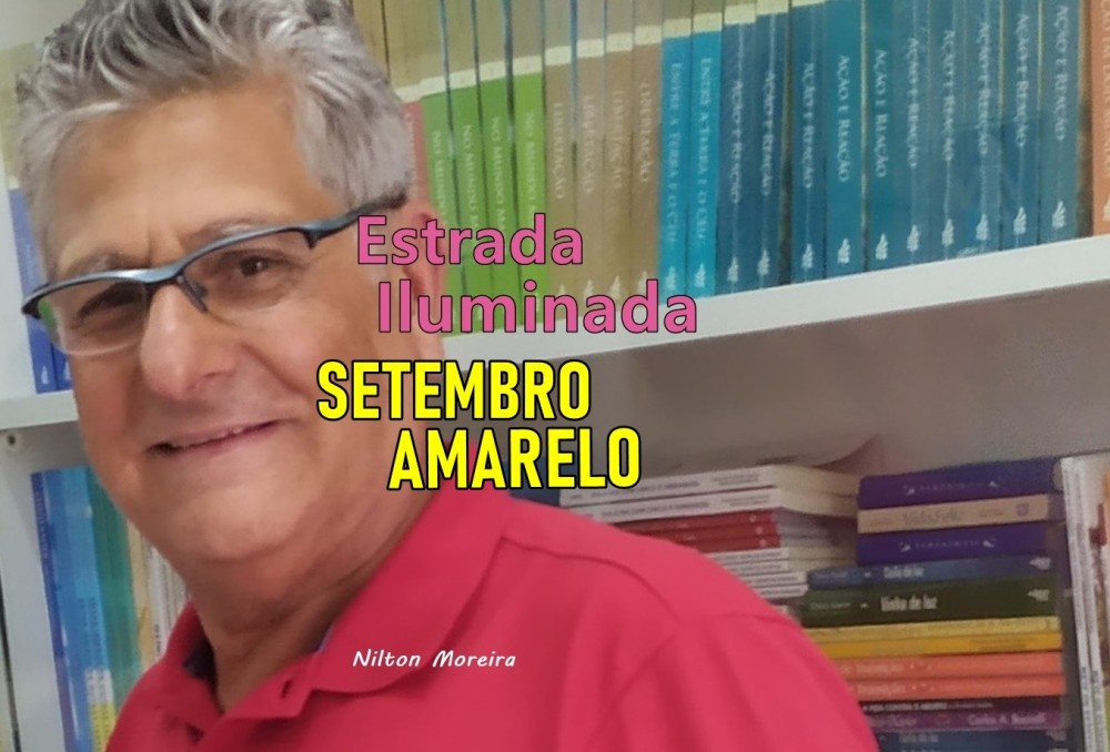 Estrada Iluminada. Setembro Amarelo