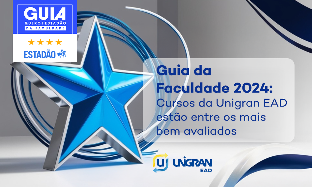 Guia da Faculdade 2024: Cursos da Unigran EAD estão entre os mais bem avaliados