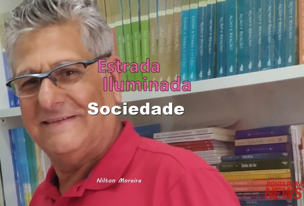 Estrada Iluminada. Sociedade
