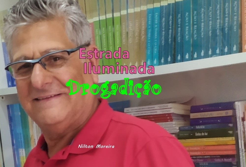 Estrada Iluminada: Drogadição