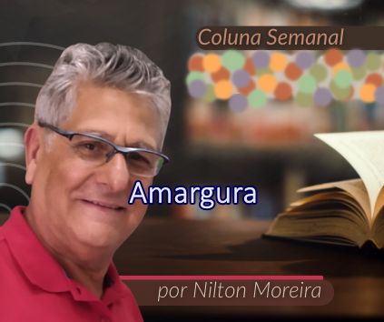 Estrada Iluminada. Amargura