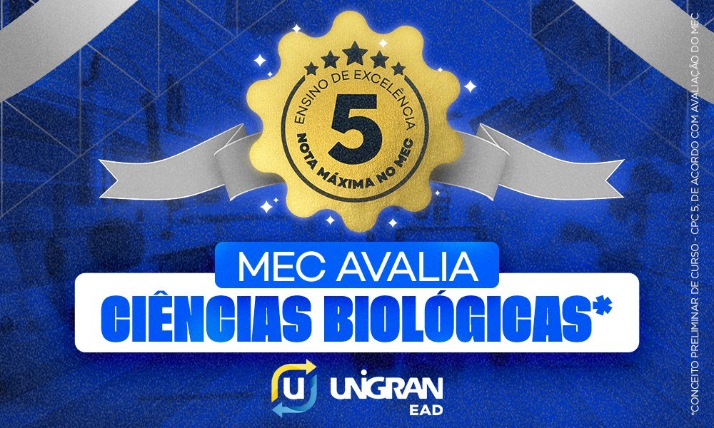 Nota 5 no MEC evidencia compromisso da Unigran EaD com a educação superior