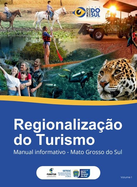 Fundtur lança manual para fortalecer regionalização do turismo em Mato Grosso do Sul